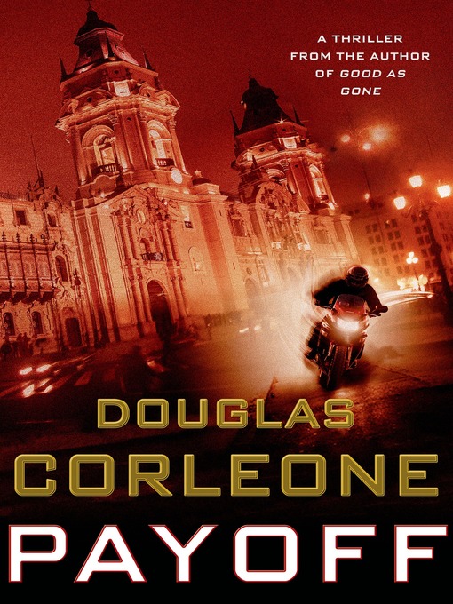 Title details for Payoff by Douglas Corleone - Available